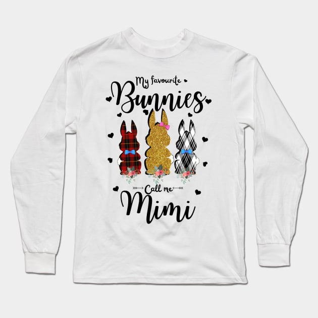 My Favorite Bunnies Call Me Mimi, Cute Leopard Bunnies Easter Gift Long Sleeve T-Shirt by JustBeSatisfied